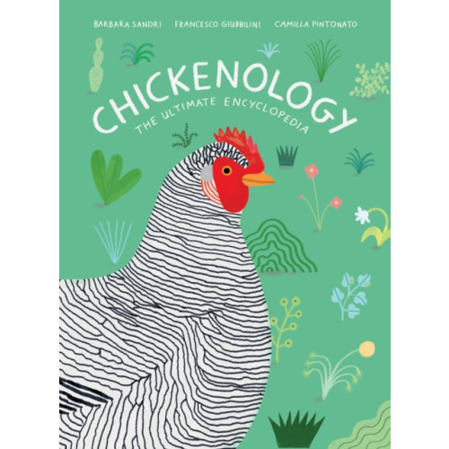 Princeton Architectural Press Chickenology (inbunden, eng)