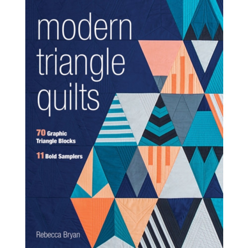 C & T Publishing Modern Triangle Quilts (häftad, eng)