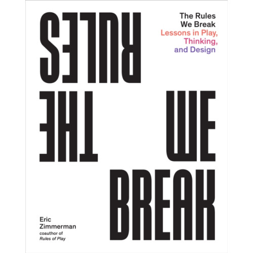 Princeton Architectural Press The Rules We Break (häftad, eng)