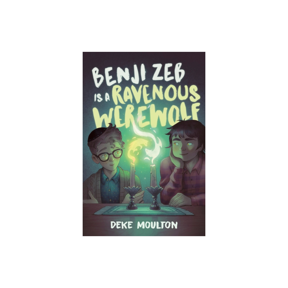 Produktbild för Benji Zeb Is a Ravenous Werewolf (inbunden, eng)