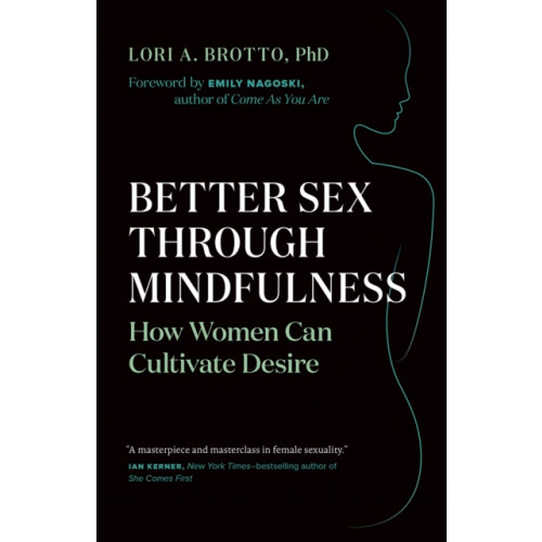 Greystone Books,Canada Better Sex Through Mindfulness (häftad, eng)