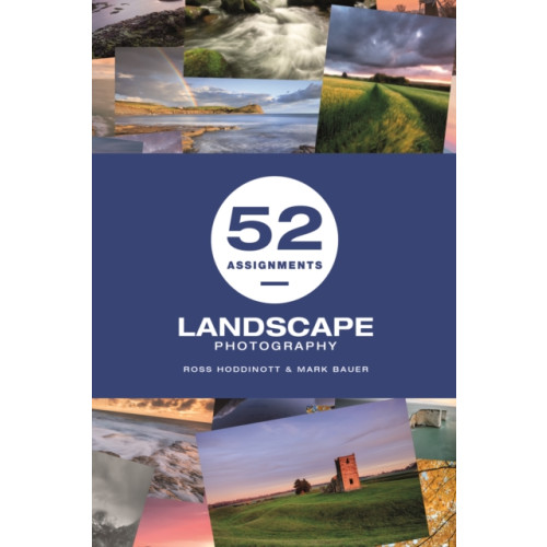 GMC Publications 52 Assignments: Landscape Photography (inbunden, eng)