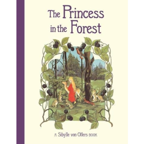 Floris Books The Princess in the Forest (inbunden, eng)