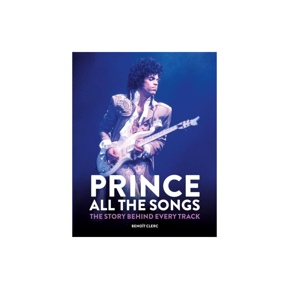 Produktbild för Prince: All the Songs (inbunden, eng)