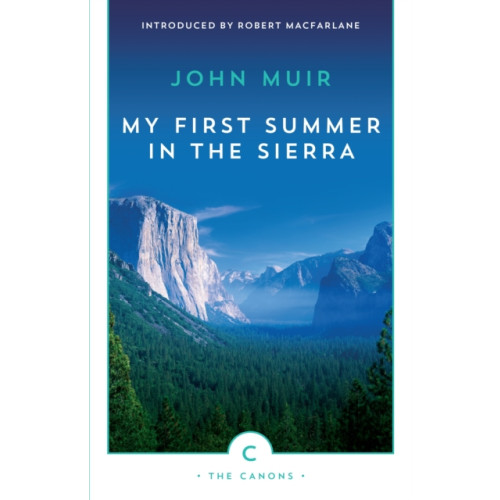 Canongate Books My First Summer In The Sierra (häftad, eng)