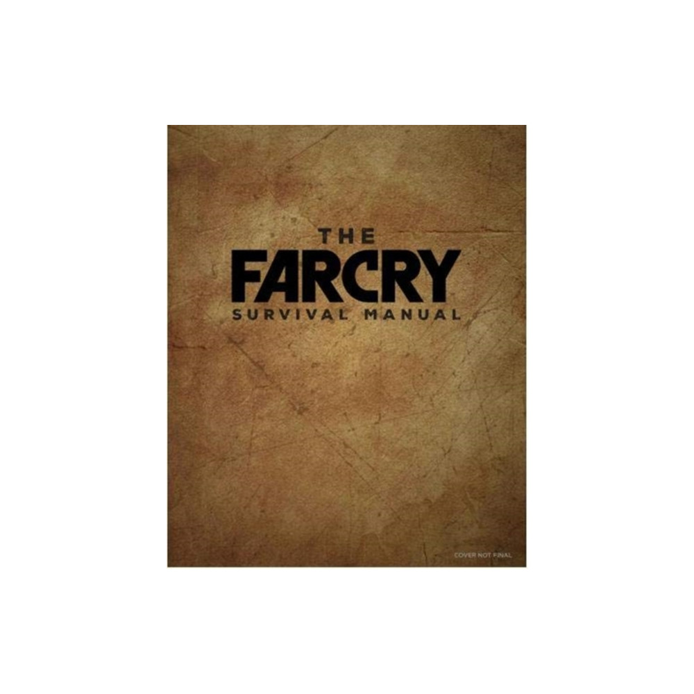 Produktbild för The Official Far Cry Survival Manual (inbunden, eng)