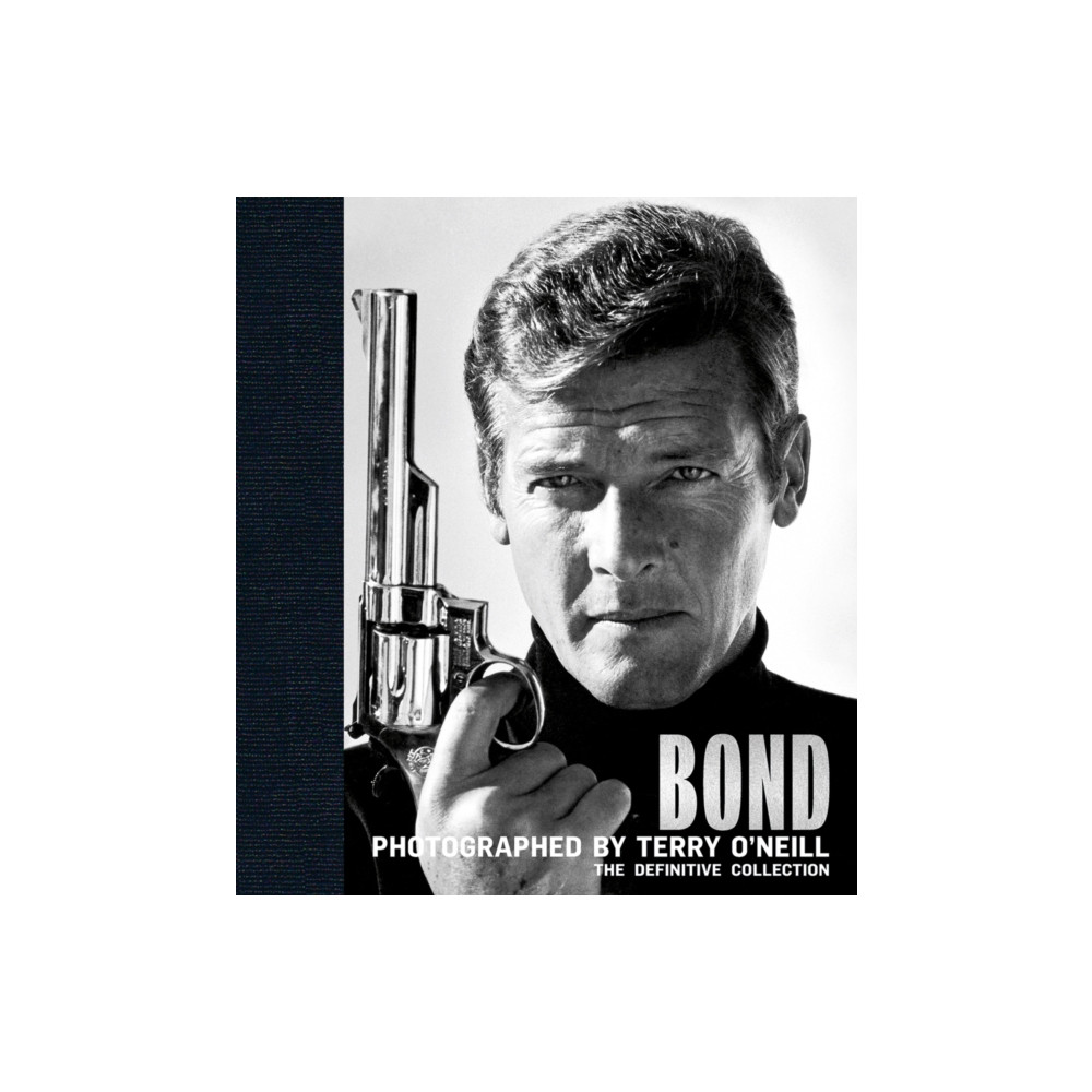 Produktbild för Bond: Photographed by Terry O'Neill (inbunden, eng)