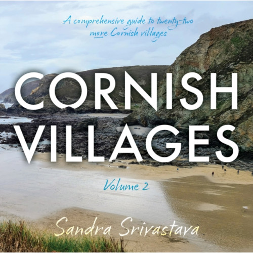 The Book Guild Ltd Cornish Villages Volume 2 (häftad, eng)