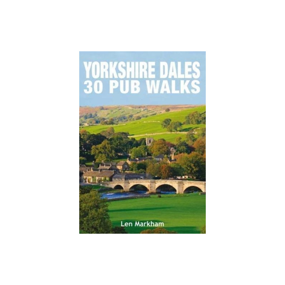 Produktbild för Yorkshire Dales 30 Pub Walks (häftad, eng)