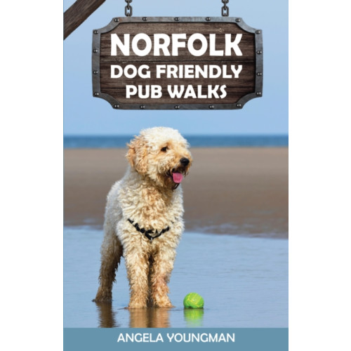 Countryside Books Norfolk Dog Friendly Pub Walks (häftad, eng)