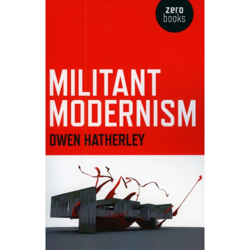 Collective Ink Militant Modernism (häftad, eng)