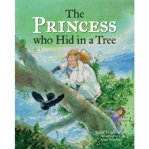 Bodleian Library The Princess who Hid in a Tree (inbunden, eng)