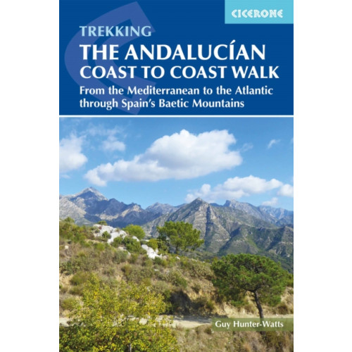 Cicerone Press The Andalucian Coast to Coast Walk (häftad, eng)