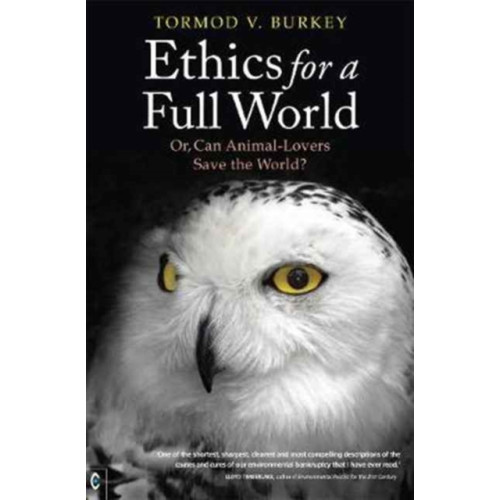 Clairview Books Ethics for a Full World (häftad, eng)