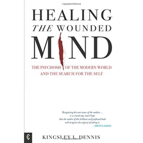Clairview Books Healing the Wounded Mind (häftad, eng)