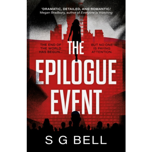 The Book Guild Ltd The Epilogue Event (häftad, eng)