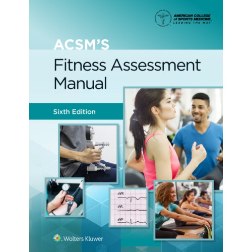 Wolters Kluwer Health ACSM's Fitness Assessment Manual (häftad, eng)