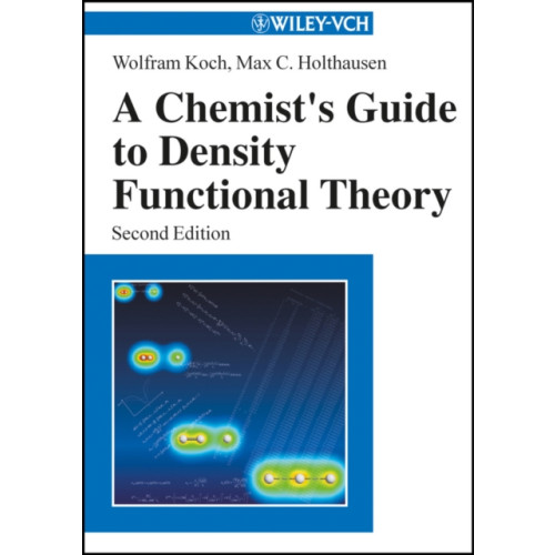 Wiley-VCH Verlag GmbH A Chemist's Guide to Density Functional Theory (häftad, eng)