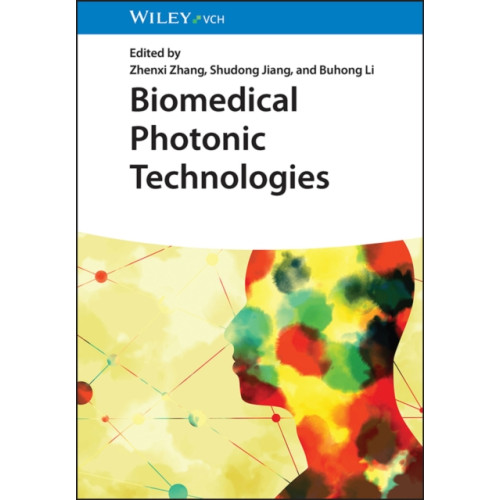 Wiley-VCH Verlag GmbH Biomedical Photonic Technologies (inbunden, eng)