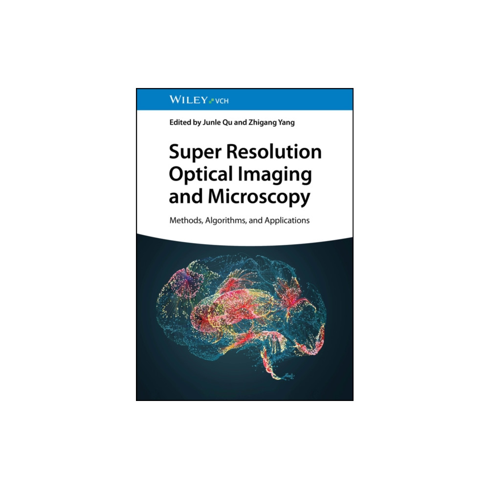 Produktbild för Super Resolution Optical Imaging and Microscopy (inbunden, eng)