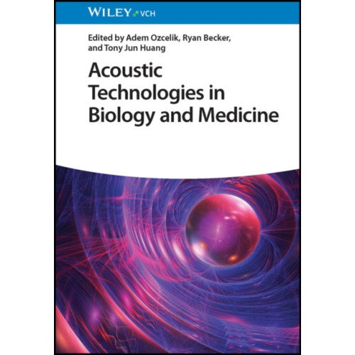 Wiley-VCH Verlag GmbH Acoustic Technologies in Biology and Medicine (inbunden, eng)