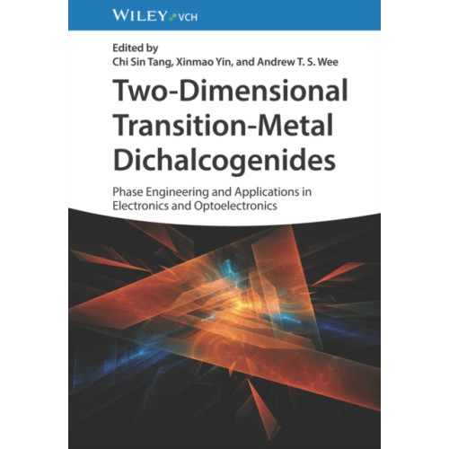 Wiley-VCH Verlag GmbH Two-Dimensional Transition-Metal Dichalcogenides (inbunden, eng)