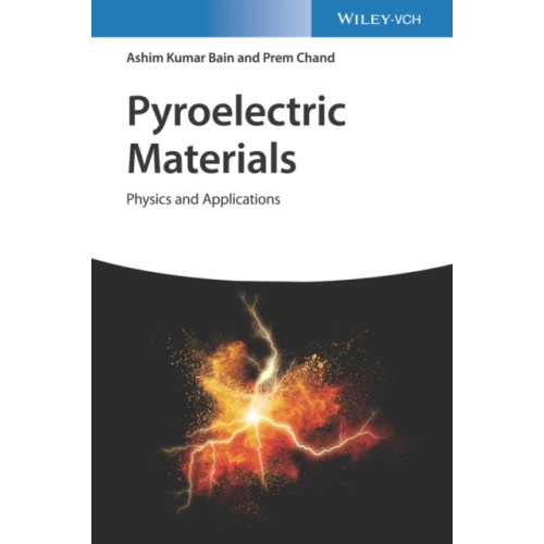 Wiley-VCH Verlag GmbH Pyroelectric Materials (inbunden, eng)