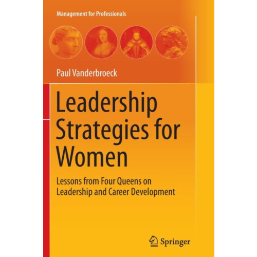 Springer-Verlag Berlin and Heidelberg GmbH & Co. KG Leadership Strategies for Women (häftad, eng)