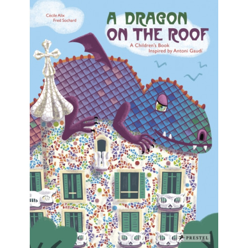 Prestel A Dragon on the Roof (inbunden, eng)