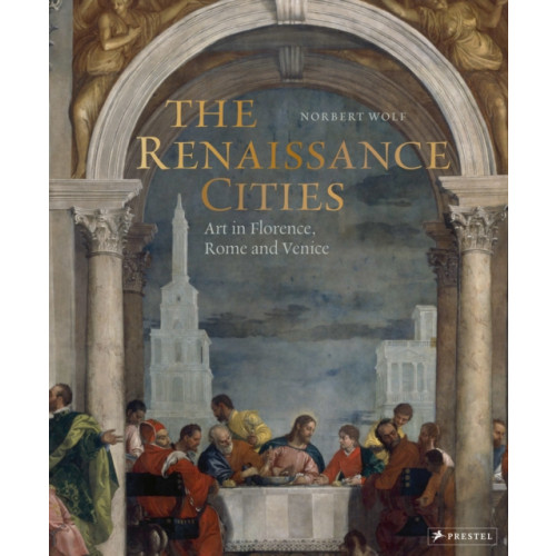 Prestel The Renaissance Cities (inbunden, eng)