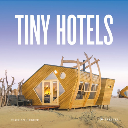 Prestel Tiny Hotels (inbunden, eng)