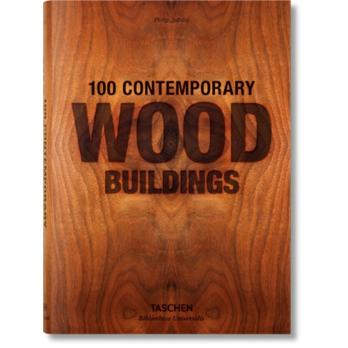 Taschen GmbH 100 Contemporary Wood Buildings (inbunden, eng)