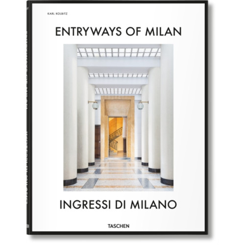 Taschen GmbH Entryways of Milan (inbunden, eng)