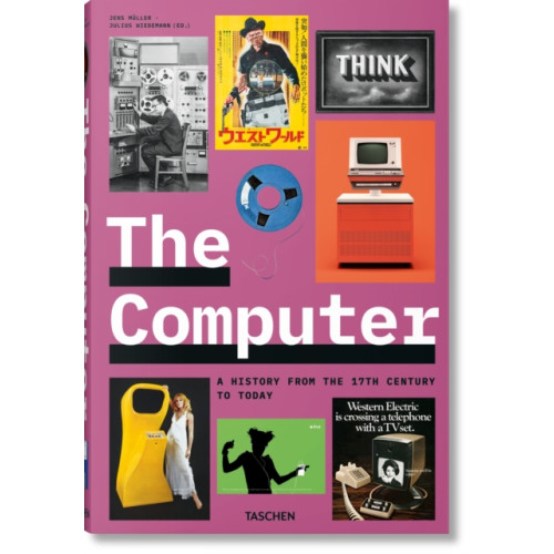 Taschen GmbH The Computer. A History from the 17th Century to Today (inbunden, eng)