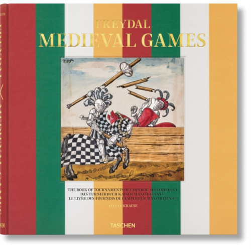 Taschen GmbH Freydal. Medieval Games. The Book of Tournaments of Emperor Maximilian I (inbunden, eng)