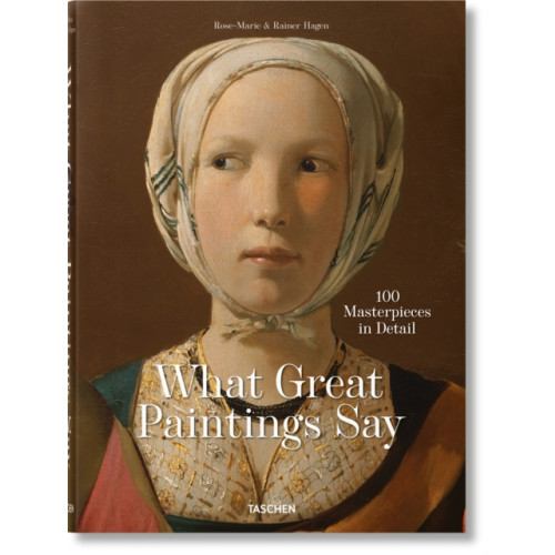 Taschen GmbH What Great Paintings Say (inbunden, eng)