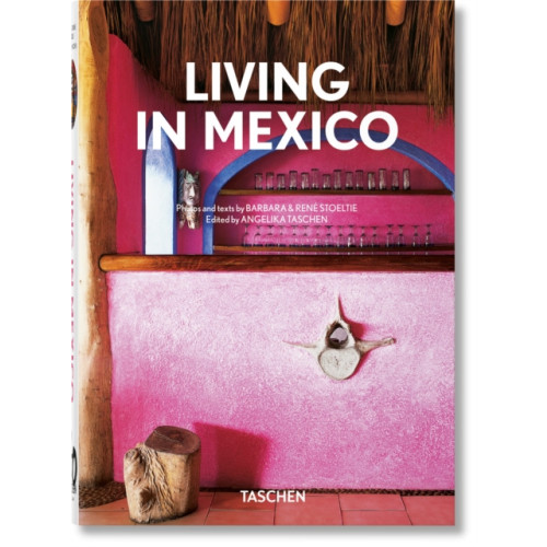 Taschen GmbH Living in Mexico. 40th Ed. (inbunden, eng)