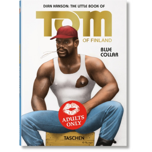 Taschen GmbH The Little Book of Tom. Blue Collar (inbunden, eng)