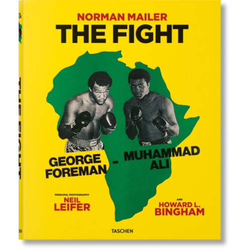 Taschen GmbH Norman Mailer. Neil Leifer. Howard L. Bingham. The Fight (inbunden, eng)