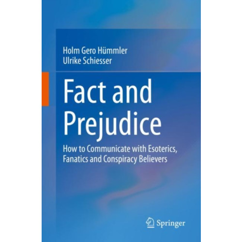 Springer-Verlag Berlin and Heidelberg GmbH & Co. KG Fact and Prejudice (häftad, eng)