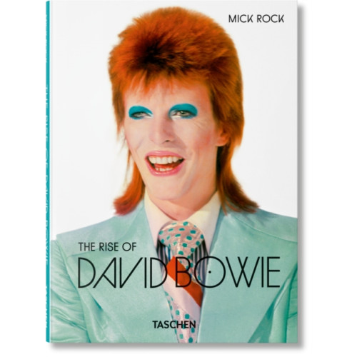 Taschen GmbH Mick Rock. The Rise of David Bowie. 1972–1973 (inbunden, eng)