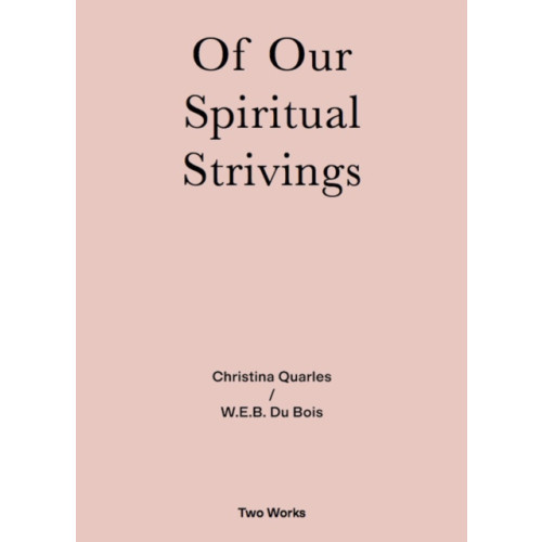 Verlag der Buchhandlung Walther Konig Of Our Spiritual Strivings (häftad, eng)