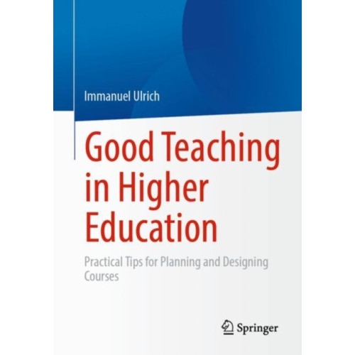 SPRINGER Good Teaching in Higher Education (häftad, eng)