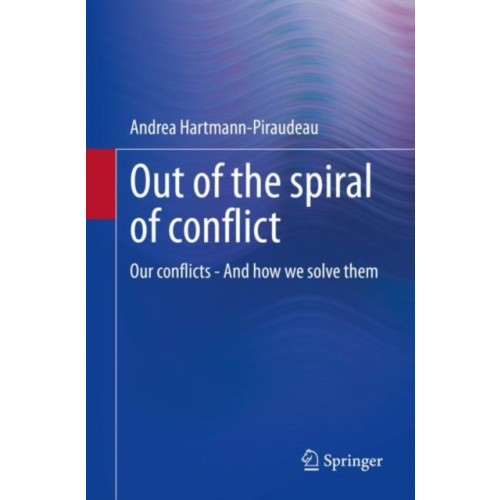 SPRINGER Out of the spiral of conflict (häftad, eng)