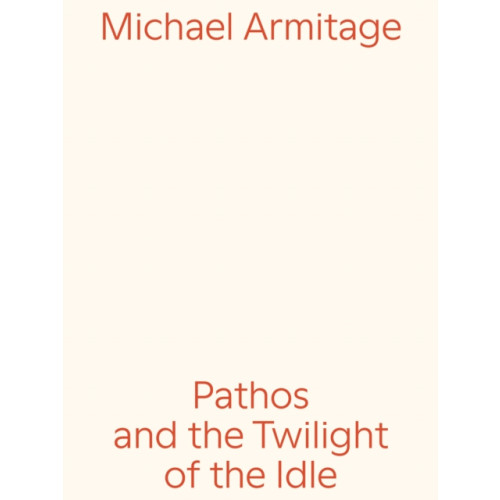 Verlag der Buchhandlung Walther Konig Michael Armitage (häftad, ger)