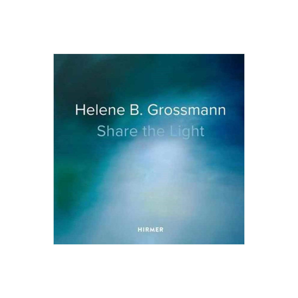 Produktbild för Helene B. Grossmann: Share the Light (inbunden, eng)