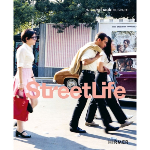 Hirmer Verlag Street Life (Bilingual edition) (inbunden, eng)
