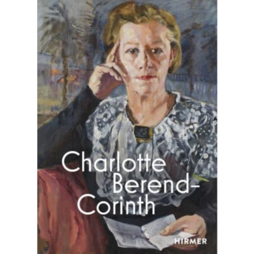 Hirmer Verlag Charlotte Berend-Corinth (Bilingual edition) (inbunden, eng)