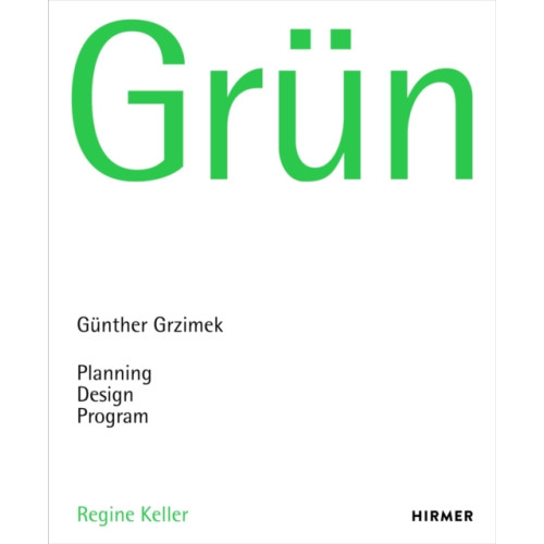 Hirmer Verlag Grun (inbunden, eng)