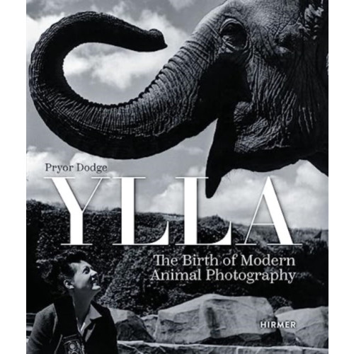 Hirmer Verlag Ylla: The Birth of Modern Animal Photography (inbunden, eng)